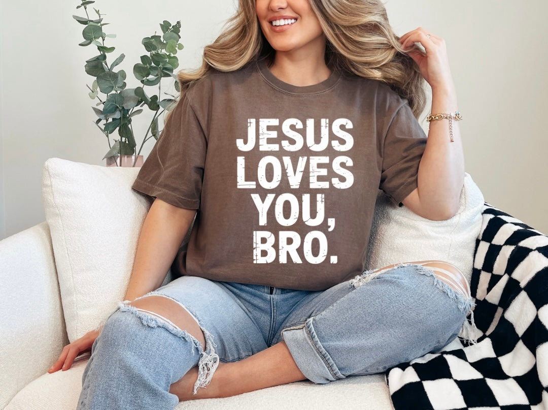 Jesús loves you Bro