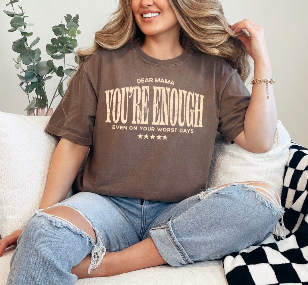 You’re enough