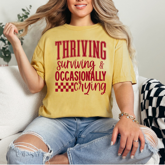 Thriving surviving & occasionally crying