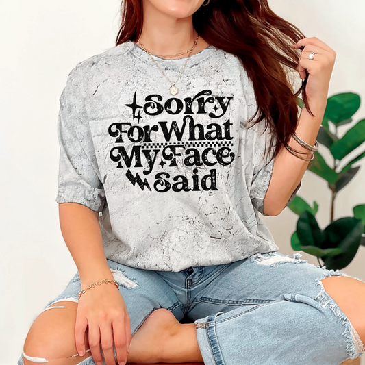 Sorry for what my face said