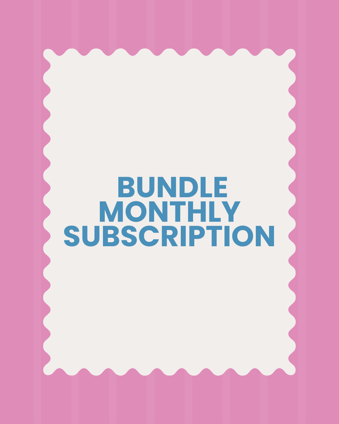 Bundle monthly subscription